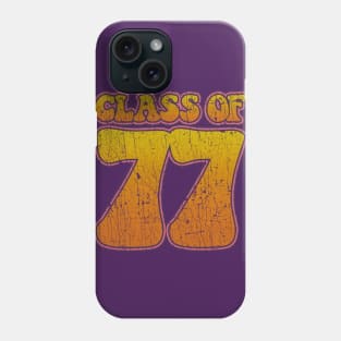 Class of 1977 Phone Case