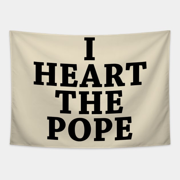 I Heart The Pope Tapestry by squareversesine