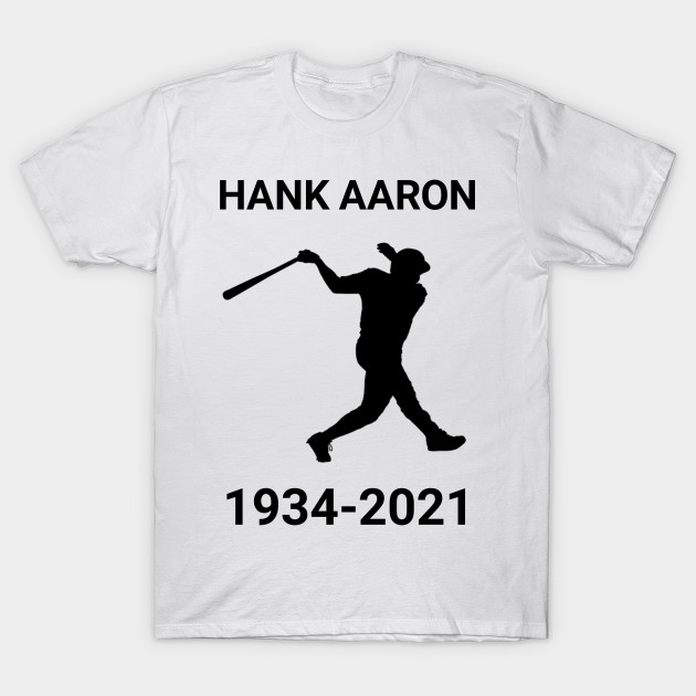 aboss Hank Aaron 1934-2021 T-Shirt