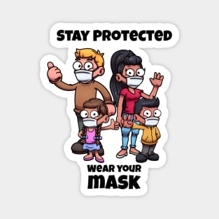 Stay Protected Wear Your Mask Magnet
