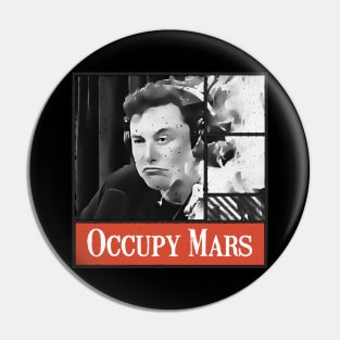 Occupy Mars Pin