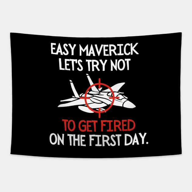 Let's try not to get fired on the first day Tapestry by mksjr