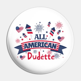 All American Dudette Pin