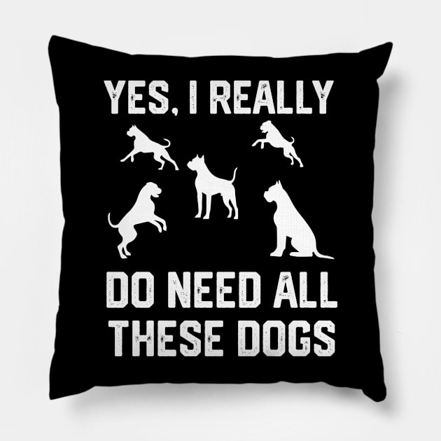 boxer dog yes, i really do need all these dogs Pillow by spantshirt