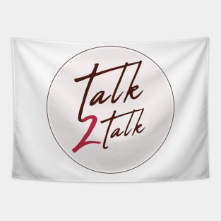 Talk 2 Talk circle Tapestry