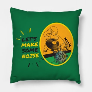 LET'S MAKE SOME NOISE MUSIC Pillow