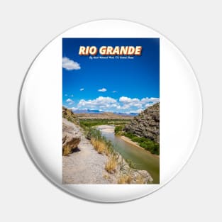 Rio Grande at Big Bend Pin