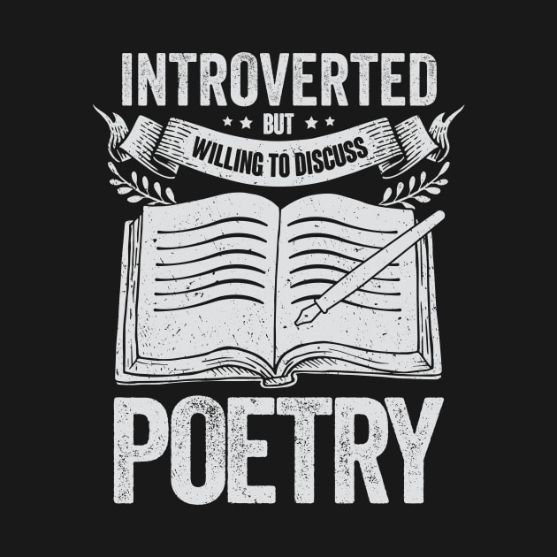 Introverted But Willing To Discuss Poetry by Dolde08