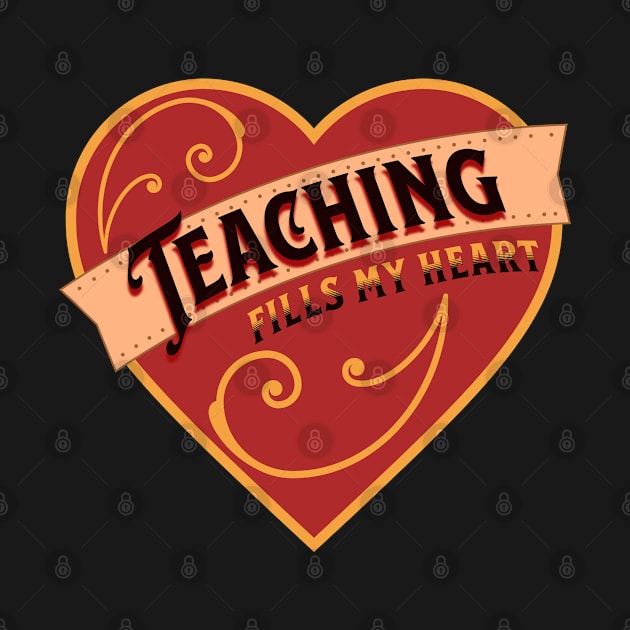 Teaching Fills My Heart, Valentine For Teachers, Valentine Heart, Vintage Valentine by Coralgb