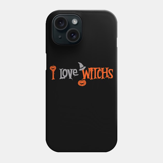 i love witches Halloween 2020 Phone Case by moudzy