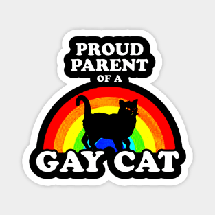 Proud Parent Of A Gay Cat Magnet