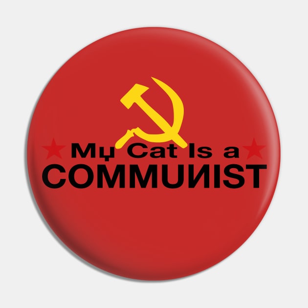 My Cat is a COMMUNIST Pin by DiegoCarvalho