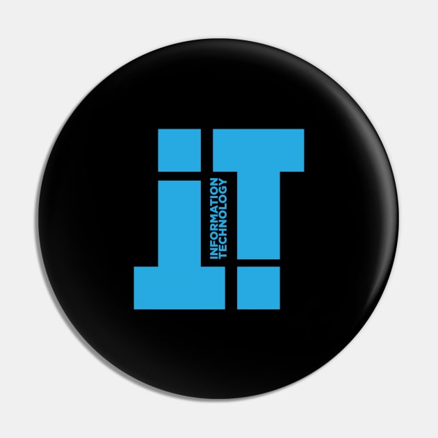 IT - Information Technology Pin by attire zone