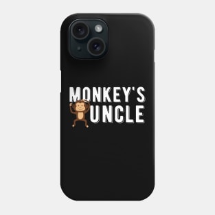 Monkey's Uncle Phone Case