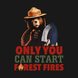 Smokey The Bear Only You Can Start Forest Fires (colorized) T-Shirt