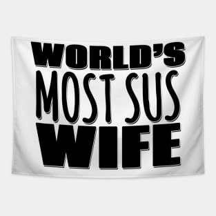 World's Most Sus Wife Tapestry