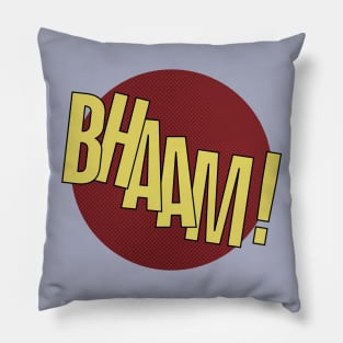 BHAAM! Pillow