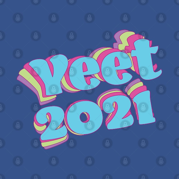 Retro Colorful Yeet 2021 by Jitterfly