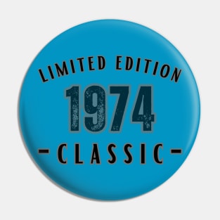 Limited Edition 1974 Pin