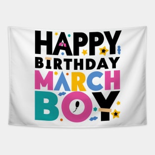 Happy Birthday March Boy Tapestry