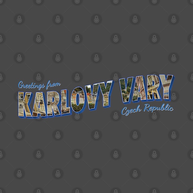 Greetings from Karlovy Vary in Czech Republic Vintage style retro souvenir by DesignerPropo