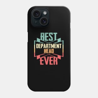 Best Dept Head Ever Phone Case