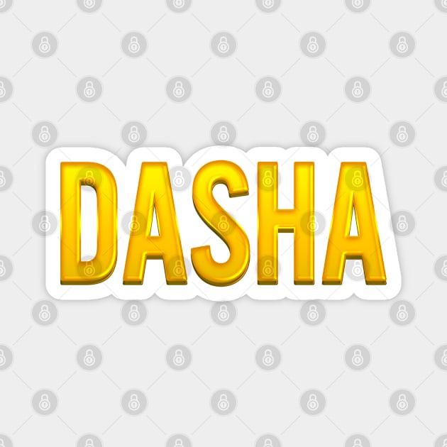 Dasha Name Magnet by xesed