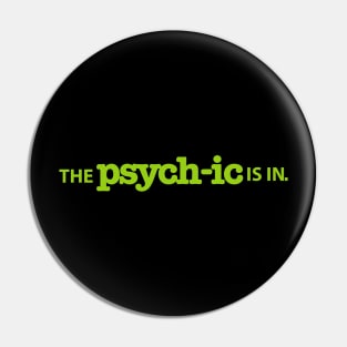 Psych The Psychic Is In Pin