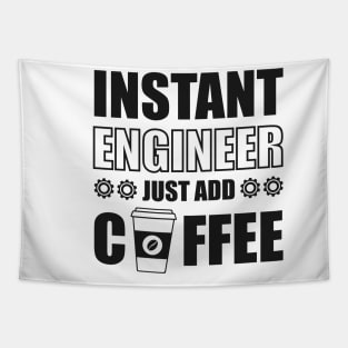 Instant engineer just add Coffee Tapestry