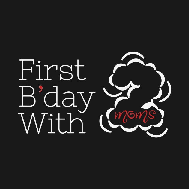 Celebrating First Birthday with Two Moms - Two Mums Essentials by Orento
