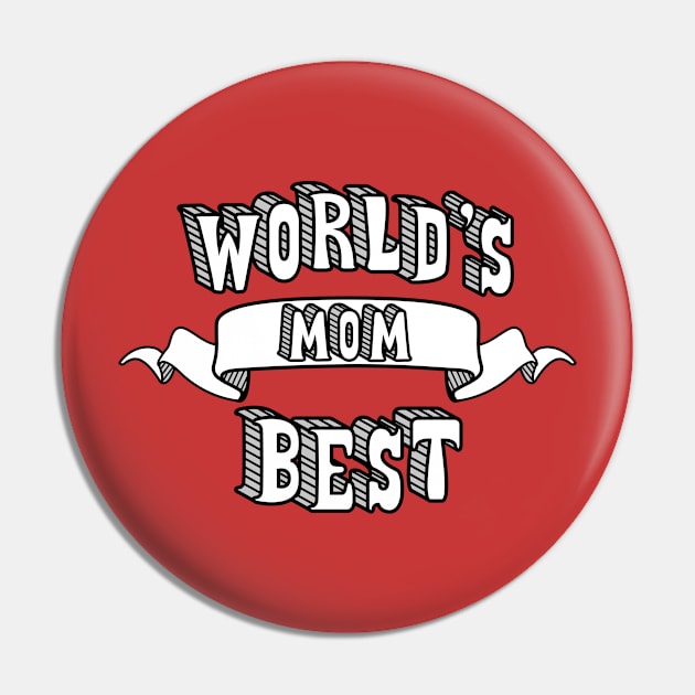 World's Best Mom Pin by theMeticulousWhim