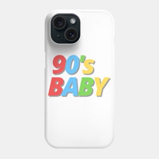 90's Baby - Proud 90's Kid Phone Case