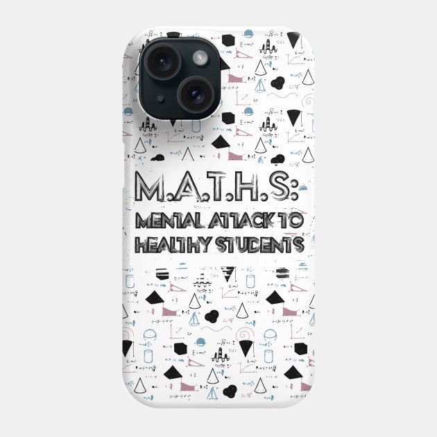 Fasbytes Back to School black 'Maths: Mental Attack to Healthy Students' Phone Case by FasBytes