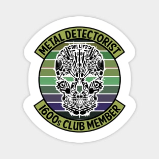 Metal Detectorist - 1600s Club Member Magnet