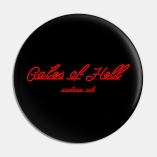 Gates of Hell Employees Only Pin
