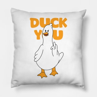 Duck you Pillow