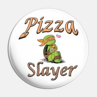 Pizza Slayer Pin