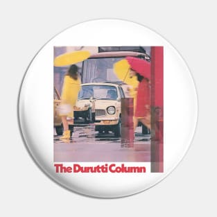 The Durutti Column ••••••••• 80s Aesthetic Design Pin