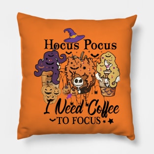 Hocus Pocus I Need Coffee to Focus Pillow