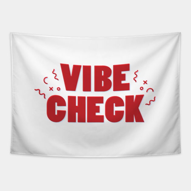 VIBE CHECK (Memphis Style) Tapestry by Sunny Saturated