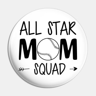 Softball Baseball Mom - All Star Mom Squad Pin