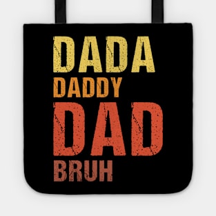 Dada Daddy Dad Bruh Vintage funny fathers day gift Tote