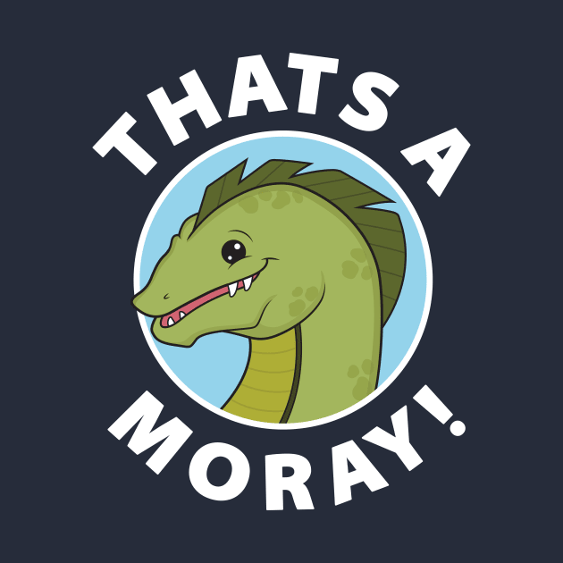 That's A-Moray! by Woah_Jonny