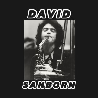 David Sanborn T-Shirt