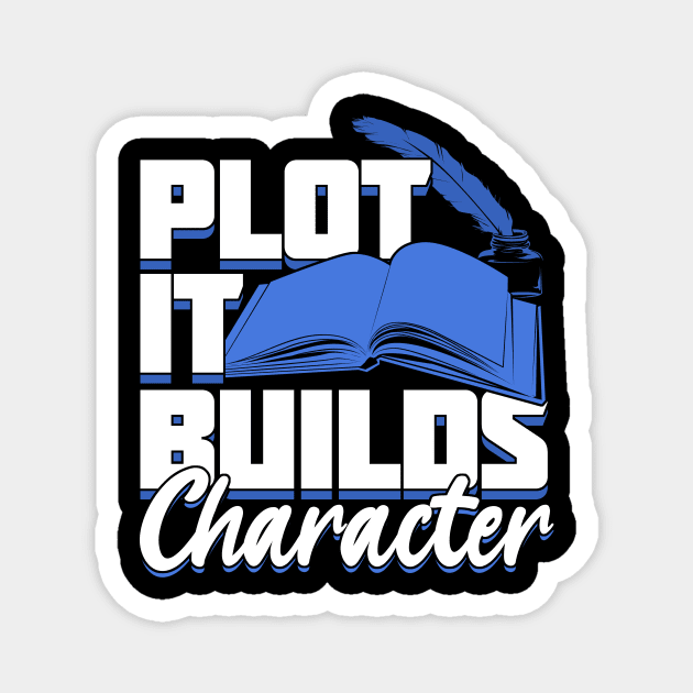 Plot It Builds Character Book Author Gift Magnet by Dolde08