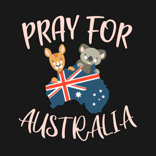 Pray for Australia | Save the Koalas and Kangaroos T-Shirt