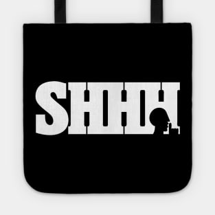 SHHH Tote