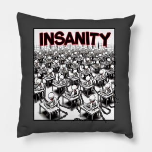 Insanity Pillow