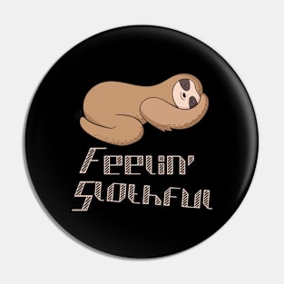 Feelin slothful for sloth lovers Pin