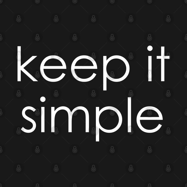 keep it simple by Oyeplot